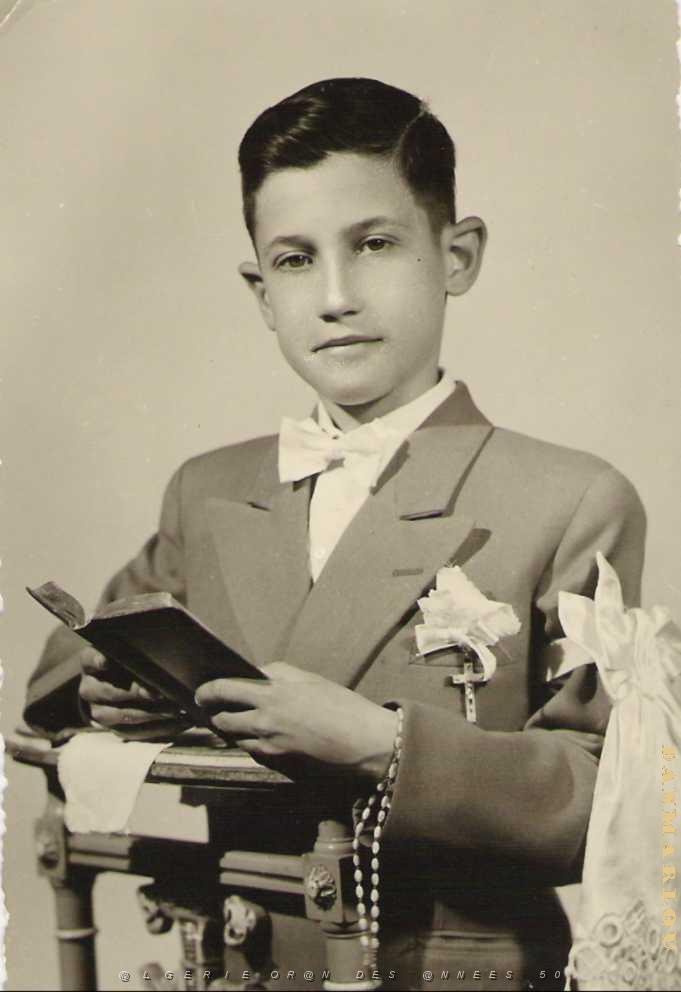05 MA COMMUNION LE 29 05 1955.jpg - COMMUNION SOLENELLE JEAN PIERRE ADSUAR 29.05.1955 EGLISE BOULANGER A ORAN.                       A ORAN